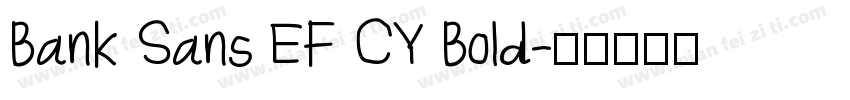 Bank Sans EF CY Bold字体转换